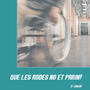 Inscripció Que les Rodes no et Parin!