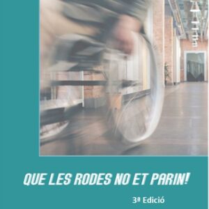 Inscripció Que les Rodes no et Parin! 3ª Edició